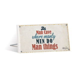 Sentiment Plaque 20x10 The Man Cave